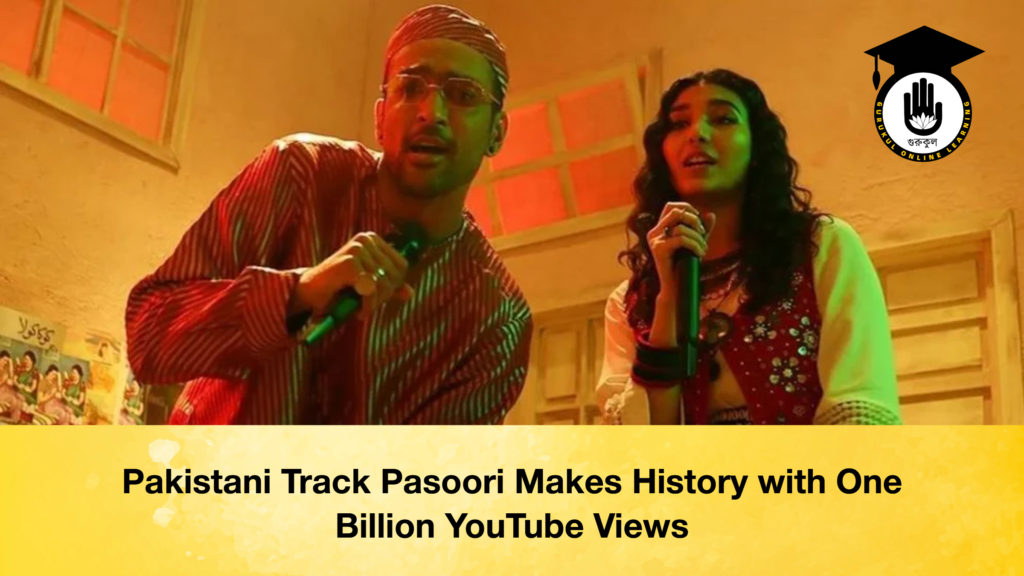 Pakistani Track Pasoori Makes History with One Billion YouTube Views 2 Pakistani Track Pasoori Makes History with One Billion YouTube Views