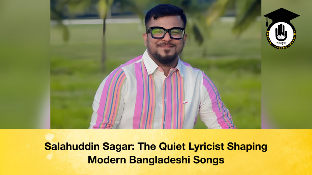 Salahuddin Sagar The Quiet Lyricist Shaping Modern Bangladeshi Songs