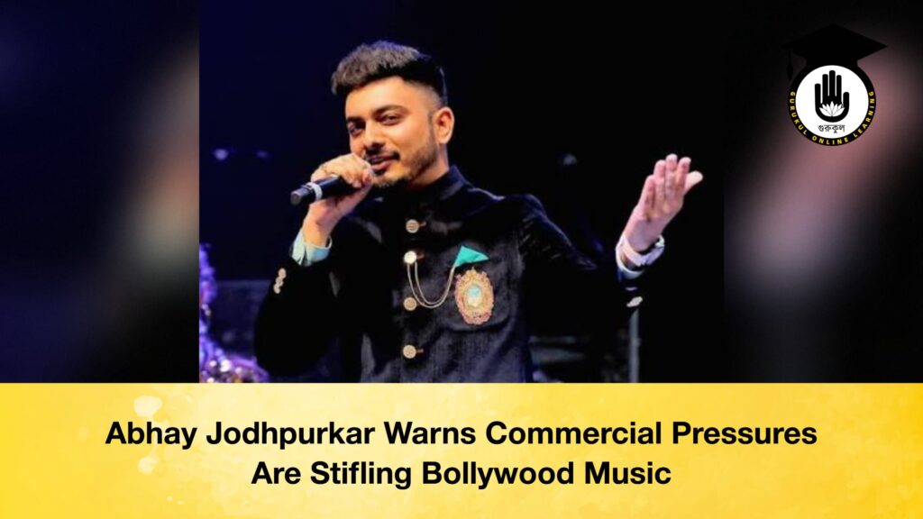 Abhay Jodhpurkar Warns Commercial Pressures Are Stifling Bollywood Music