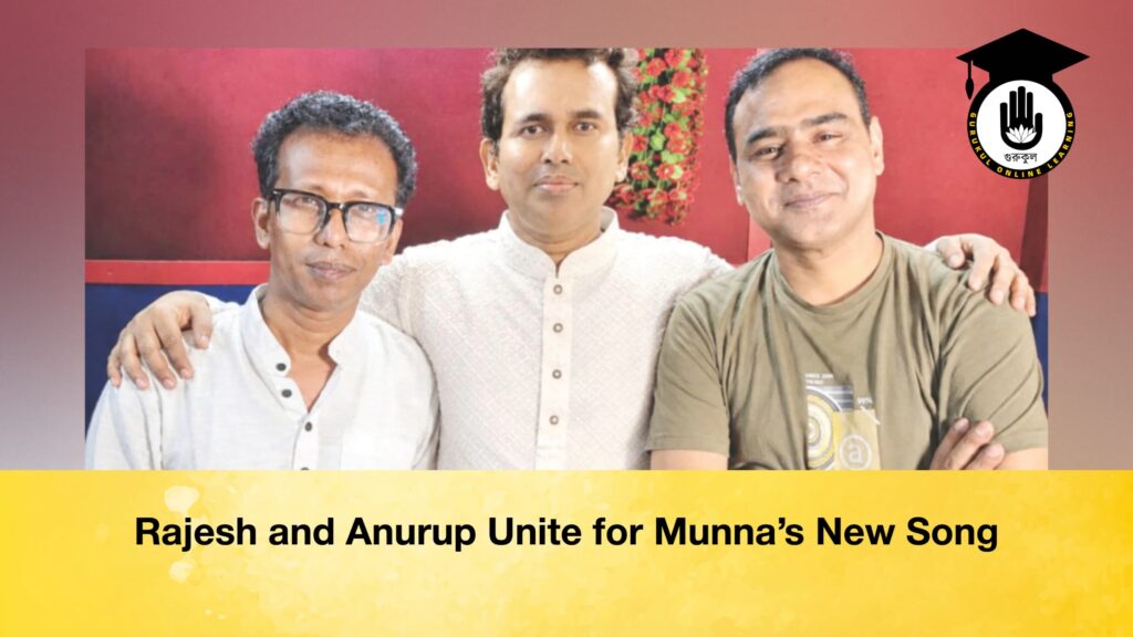 Rajesh and Anurup Unite for Munna’s New Song